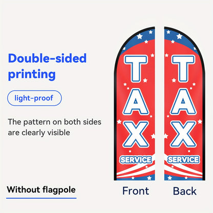 1pc Tax Service Feather Flag, Outdoor Flags, Store Signboard Banner, Suitable for Commercial Advertising Promotions, 48.77x201.17cm, Polyester Fabric, Double or Single sided Printing, Anti fading, Weather resistant. Flag only (excluding flagpole)